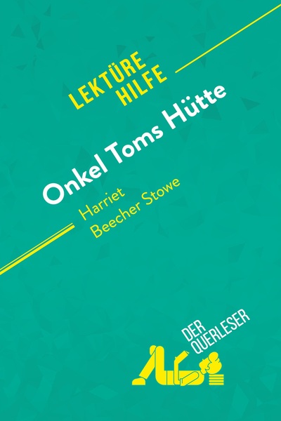 Picture of Onkel Toms Hütte von Harriet Beecher Stowe (Lektürehilfe)