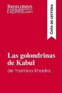 Image de Las golondrinas de Kabul de Yasmina Khadra (Guía de lectura)