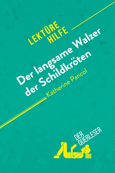 Picture of Der langsame Walzer der Schildkröten von Katherine Pancol (Lektürehilfe)