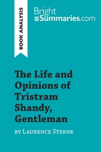 Image de The Life and Opinions of Tristram Shandy, Gentleman by Laurence Sterne (Book Analysis)