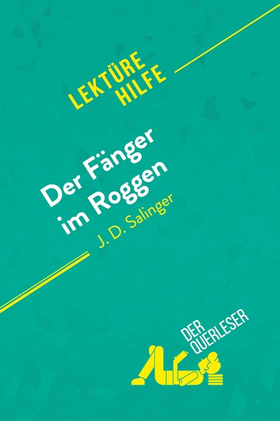 Image de Der Fänger im Roggen von J. D. Salinger (Lektürehilfe)