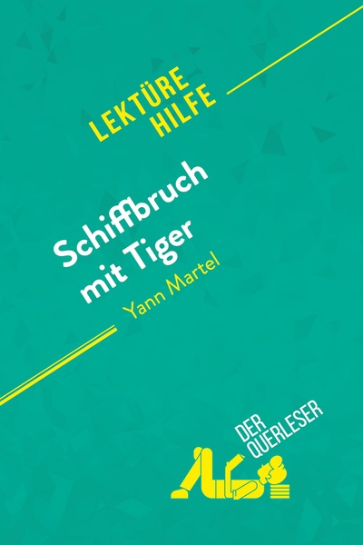 Picture of Schiffbruch mit Tiger von Yann Martel (Lektürehilfe)