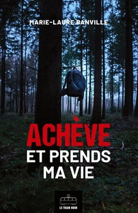 Picture of Achève et prends ma vie