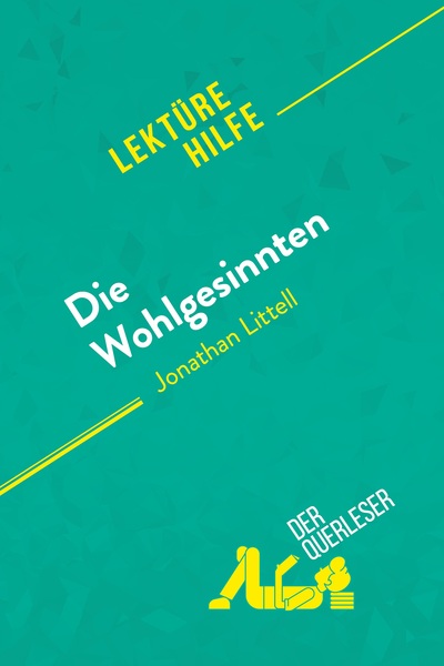 Image de Die Wohlgesinnten von Jonathan Littell (Lektürehilfe)