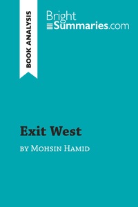 Picture of Exit West by Mohsin Hamid (Book Analysis)