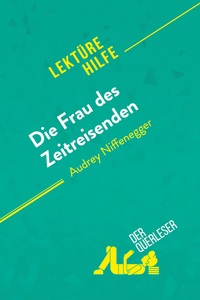 Picture of Die Frau des Zeitreisenden von Audrey Niffenegger (Lektürehilfe)