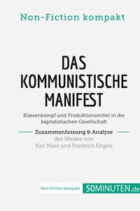 Image de Das Kommunistische Manifest. Zusammenfassung & Analyse des Werkes von Karl Marx und Friedrich Engels