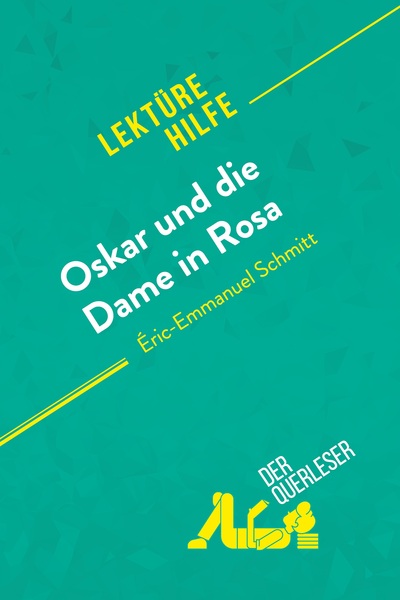Picture of Oskar und die Dame in Rosa von Éric-Emmanuel Schmitt (Lektürehilfe)