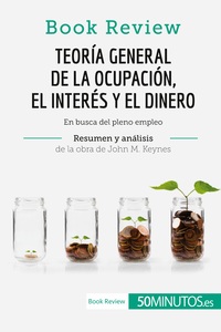 Image de Teoría general de la ocupación, el interés y el dinero de John M. Keynes (Book Review)
