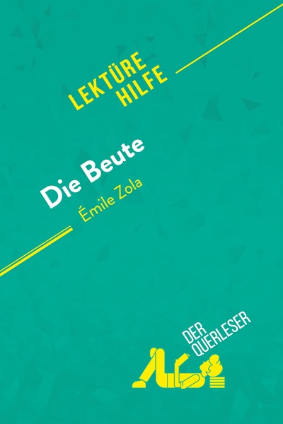 Picture of Die Beute von Émile Zola (Lektürehilfe)