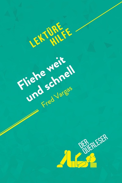 Image de Fliehe weit und schnell von Fred Vargas (Lektürehilfe)