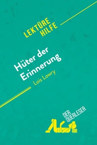 Image de Hüter der Erinnerung von Lois Lowry (Lektürehilfe)