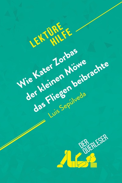 Picture of Wie Kater Zorbas der kleinen Möwe das Fliegen beibrachte von Luis Sepúlveda (Lektürehilfe)