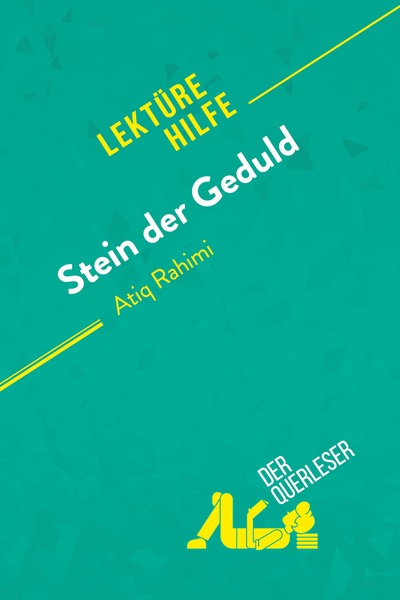 Picture of Stein der Geduld von Atiq Rahimi (Lektürehilfe)