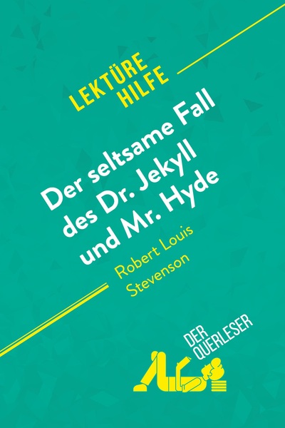 Picture of Der seltsame Fall des Dr. Jekyll und Mr. Hyde von Robert Louis Stevenson (Lektürehilfe)