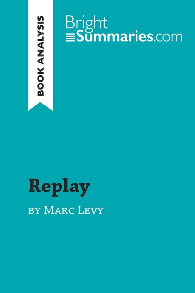 Image de Replay by Marc Levy (Book Analysis)