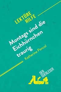 Picture of Montags sind die Eichhörnchen traurig von Katherine Pancol (Lektürehilfe)
