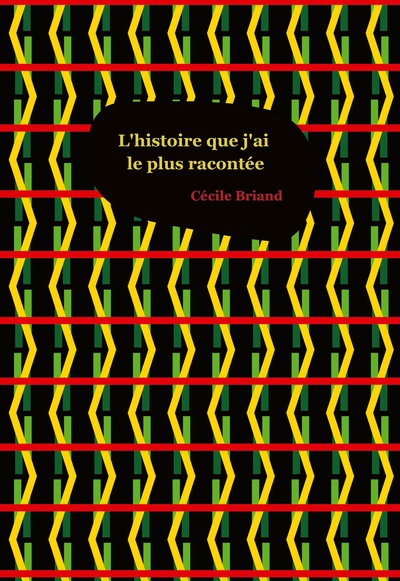 Picture of L'histoire que j'ai le plus racontée