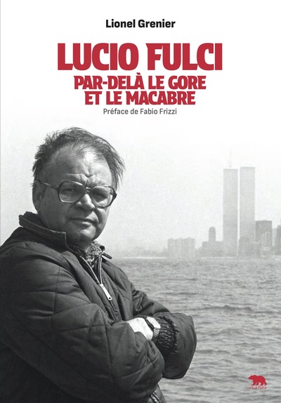 Picture of Lucio Fulci – Par-delà le gore et le macabre