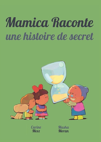 Image de Mamica Raconte Une Histoire de Secret
