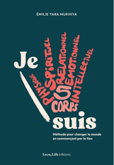 Picture of "Je suis" Méthode pour changer le monde, en commençant par le tien.