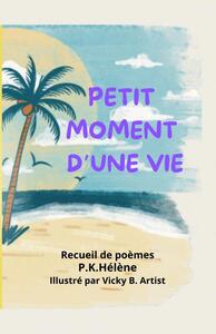 Picture of Petit moment d'une vie