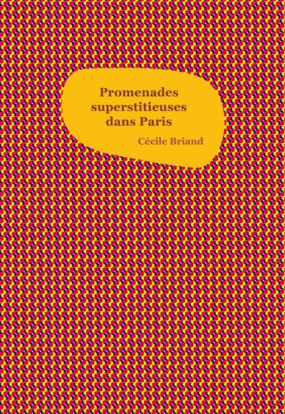 Picture of Promenades superstitieuses dans Paris