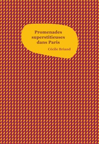 Picture of Promenades superstitieuses dans Paris