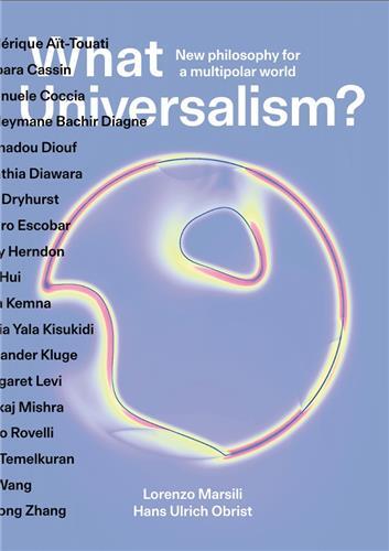 Picture of What is Universalism? New philosophy for a multipolar world /anglais