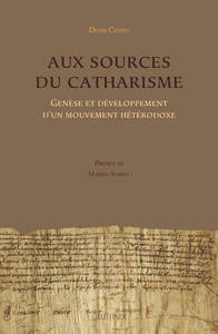 Image de Aux sources du catharisme - Genèse et développement d'un mouvement hétérodoxe