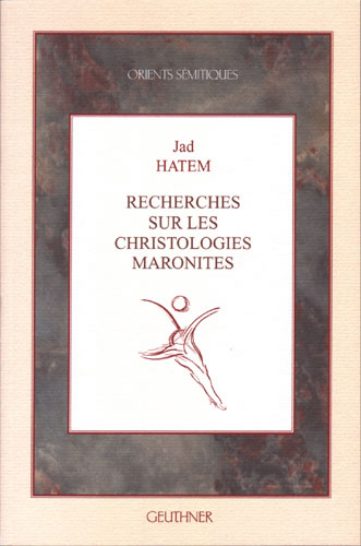 Image de Recherches sur les christologies maronites