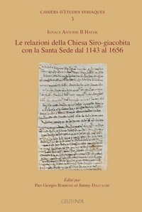 Image de Le relazioni della Chiesa Siro-giacobita con la Sante Sede dal 1143 al 1656