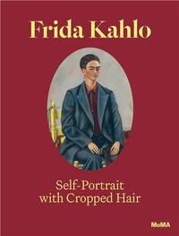 Image de Frida Kahlo Self-Portrait with Cropped Hair (new edition) /anglais