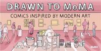 Picture of Drawn to MoMA Comics inspired by modern art /anglais