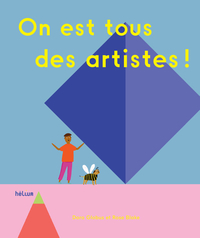 Picture of On est tous des artistes !