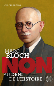 Image de Marc Bloch : "Non au déni de l'Histoire"