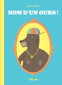 Image de Nom d'un ours !