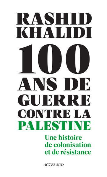 Image de Cent ans de guerre contre la Palestine