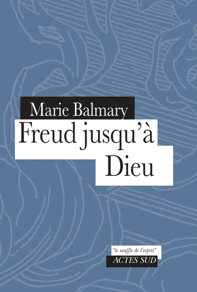 Picture of Freud jusqu'à Dieu