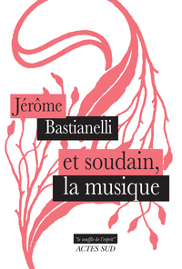 Image de Et soudain, la musique
