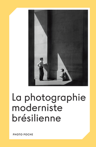 Picture of La photographie moderniste brésilienne