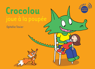 Image de Crocolou joue à la poupée