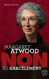 Picture of Margaret Atwood : "Non au harcèlement"