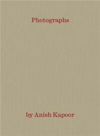 Image de Way Out Way In Photographs by Anish Kapoor /anglais