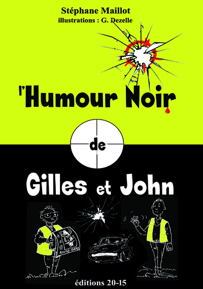 Picture of l'HUMOUR NOIR de Gilles et John