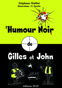 Image de l'HUMOUR NOIR de Gilles et John