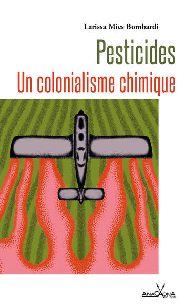 Picture of Pesticides - Un colonialisme chimique