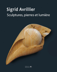 Picture of Sigrid Avrillier. Sculptures, pierres et lumière
