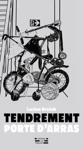Image de TENDREMENT, PORTE D'ARRAS