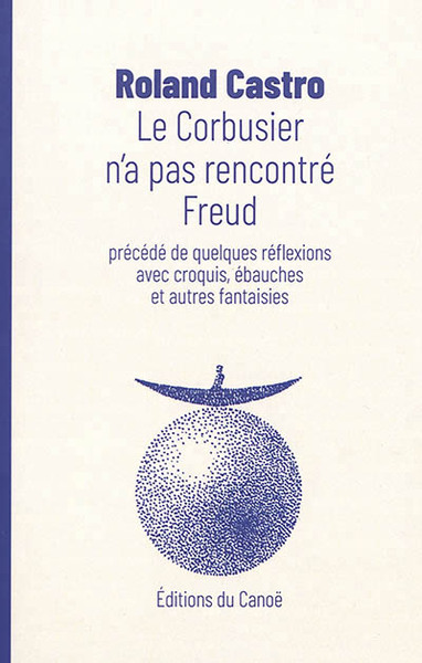 Image de Le Corbusier n'a pas rencontré Freud